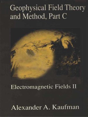 cover image of Geophysical Field Theory and Method, Part C